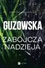 Zabójcza nadzieja 