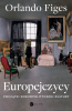 Europejczycy. Początki kosmopolitycznej kultury. Wydanie 2 