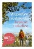 Wyprawy niedalekie. Kraków i okolice 