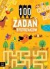 100 zadań dla bystrzaków od 6 lat 