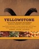 Yellowstone. Oficjalna książka kucharska rodziny Duttonów 
