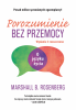 Porozumienie bez przemocy. O języku życia 