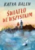 Światło we wszystkim 