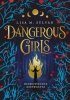 Dangerous Girls. Niebezpieczne dziewczęta 