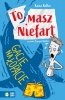 Tomasz Niefart. Gacie na łopacie. Tomasz Niefart 