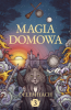 Magia domowa. Tom 3 