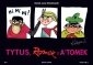 Tytus harcerzem. Tytus, Romek i A`Tomek . Księga I 