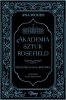 Wszystkie nasze obietnice. Akademia Sztuk Rosefield. Tom 2 