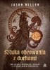Sztuka obcowania z duchami. Jak słyszeć, rozmawiać i działać z istotami nadprzyrodzonymi 