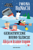 Alicja w krainie trupów. Geriatryczne biuro śledcze 