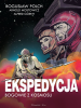 Ekspedycja - Bogowie z kosmosu. Wydanie kolekcjonerskie 