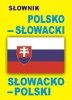 Słownik polsko-słowacki słowacko-polski 