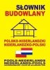 Słownik budowlany polsko-niderlandzki niderlandzko-polski 