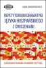 Repetytorium gramatyki języka hiszpańskiego z ćwiczeniami 