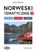 NORWESKI TEMATYCZNIE 2. Słownictwo Wyrażenia Zdania. Poziom A2-B2 