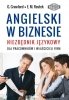 Angielski w biznesie. Niezbędnik językowy dla pracowników i właścicieli firm 