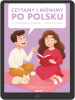 Czytamy i mówimy po polsku (teksty + ćwiczenia; A0/A1) E-BOOK PDF 