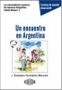 Un encuentro en Argentina. Lecturas de espanol. Część 3. Nivel A2-B1 + nagrania mp3 do pobrania 