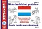 Niderlandzki od podstaw 4. Dla pracujących w ogrodnictwie w rolnictwie w leśnictwie. Ilustrowany słownik niderlandzko-polski z płytą CD 