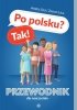 Po polsku? Tak! Przewodnik dla nauczyciela 
