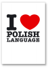 I love Polish language. Pocztówka 