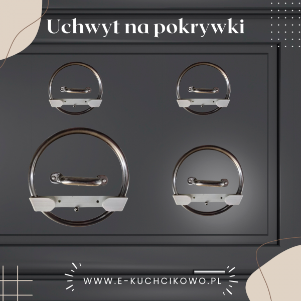 UCHWYT NA POKRYWKI DO GARNKÓW