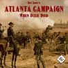 Atlanta Campaign 1864 - When Dixie Died