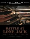 Folio Series No. 5: Battle at Lone Jack
