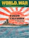 World at War #46 Yamato Unleashed