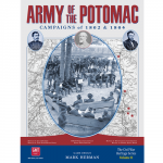 Army of the Potomac: Campaigns of 1862 and 1864
