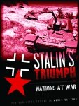 Nations at War: Stalin's Triumph