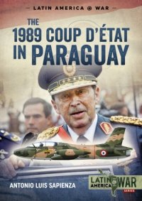 The 1989 Coup D'état in Paraguay 