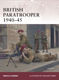 WARRIOR 174 British Paratrooper 1940–45 