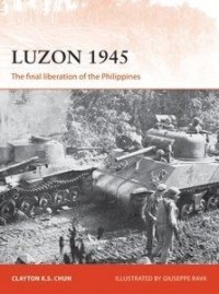 CAMPAIGN 306 Luzon 1945 
