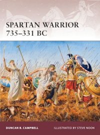 WARRIOR 163 Spartan Warrior 735–331 BC 