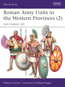MEN-AT-ARMS 527 Roman Army Units in the Western Provinces (2)