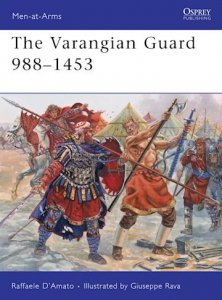 MEN-AT-ARMS 459 The Varangian Guard 988–1453