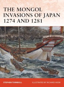 CAMPAIGN 217 The Mongol Invasions of Japan 1274 and 1281