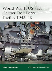 ELITE 232 World War II US Fast Carrier Task Force Tactics 1943–45