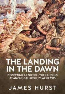 The Landing in the Dawn - The Landing at ANZAC