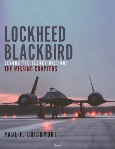 GENERAL AVIATION Lockheed Blackbird - Beyond the Secret Missions - The Missing Chapters