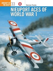 AIRCRAFT OF THE ACES 033 Nieuport Aces of World War 1