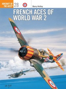 AIRCRAFT OF THE ACES 028 French Aces of World War 2