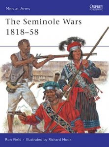 MEN-AT-ARMS 454 The Seminole Wars 1818–58