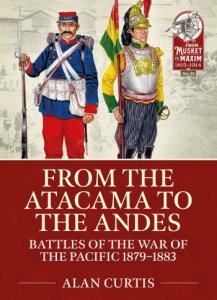 From the Atacama to the Andes: Battles of the War of the Pacific 1879-1883