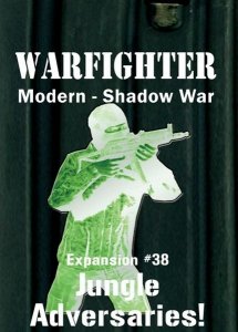 Warfighter Modern Shadow War- Expansion #38 Jungle Adversaries