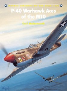 AIRCRAFT OF THE ACES 043 P-40 Warhawk Aces of the MTO