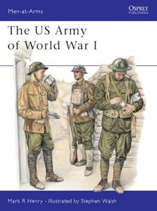 MEN-AT-ARMS 386 The US Army of World War I