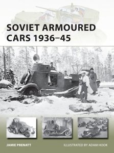 NEW VANGUARD 284 Soviet Armoured Cars 1936–45