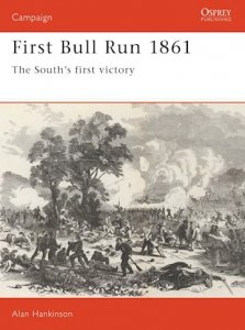 CAMPAIGN 010 First Bull Run 1861